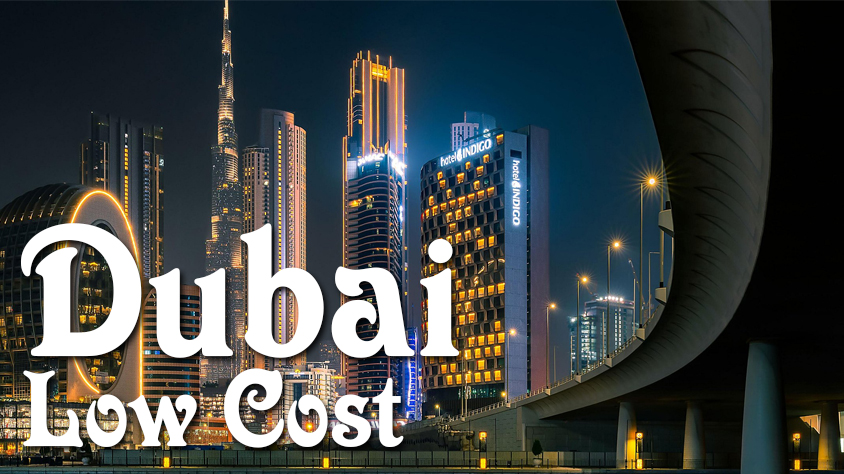 10 Noches en Dubai Low Cost